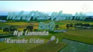 Nyt Lumenda - Mahal Kita ( Alam Mo Ba? HD KARAOKE SONG 🎤)