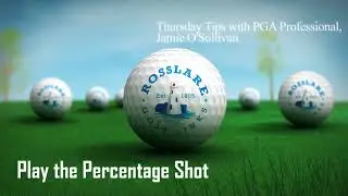 Thursday Tips with Jamie O'Sullivan - Play the percentage shot