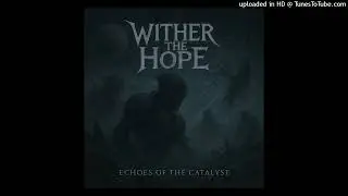 Wither The Hope - Mass Relay Dreams (female fronted) (lb)