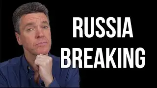 RUSSIA Breaking