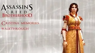 Assassin's Creed: Brotherhood - Cristina Memories Walkthrough