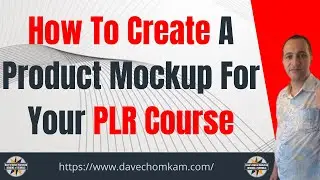 How To Create A Product Mockup For Your Rebranded PLR Course