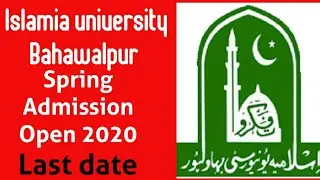 The Islamia University of Bahawalpur Spring Admission open 2020||IUB Spring Admission open 2020||IUB