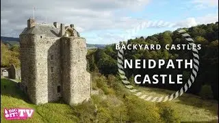 Scotland's Backyard Castles - Neidpath Castle in the Scottish Borders | Dig It! TV
