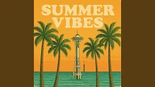 Summer Vibes
