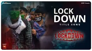 LockDown The Pandemic Movie Title Song || Music by Sher || Silly Monks Music