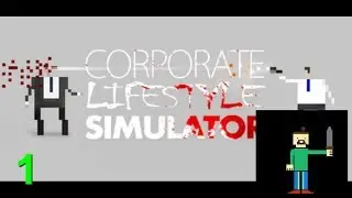 Budget Gaming: Corporate Lifestyle Simulator - Part 1 - Fax This