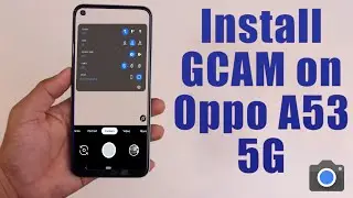 Download GCam 7.4 for oppo a53 5g (Google Camera APK Port Install)