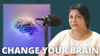Vani Marshall Explains How You Can Change Your Brain