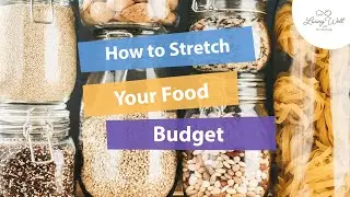 How to Stretch your Food Budget