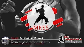 MKSS ★ Soundtrack ★ Meine Kampfsportschule (MKSS Version) by Synthetikkx Projekkt by Prakx