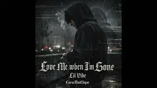 Love Me When I’m Gone