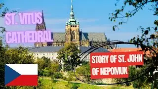 Czech - A Saint's Sacrifice: The Story of St. John of Nepomuk & Prague's St. Vitus Cathedral