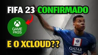 FIFA 23, DATE CONFIRMED in GAME PASS, BUT what about XCLOUD??