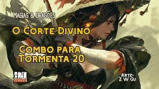 LIREN A DUELISTA DO CORTE DIVINO | COMBO PARA TORMENTA 20