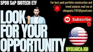 SPDR S&P BIOTECH ETF LOOK FOR YOUR OPPORTUNITY | IS XBI A BUY | XBI TREND ANALYSIS |XBI PRICE TARGET