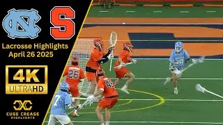 North Carolina vs Syracuse | 2025 4K Lax