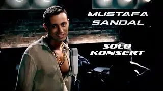 Mustafa Sandal &mdash; Araba (Solo Konsert) 30 August 2001