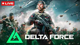 🔴LIVE - TRYING OUT THE NEW DELTA FORCE SEASON 🏆 #1 WORST YAPPER 🏆 100T NADESHOT