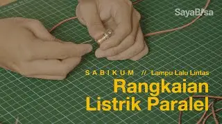 Rangkaian Listrik Paralel - Lampu Lalu Lintas | SaBiKum  | Eksperimen Sains | IPA | DIY