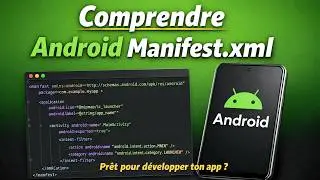 Comprendre Android Manifest xml 🚀 AndroidManifest.xml expliqué pour les débutants !