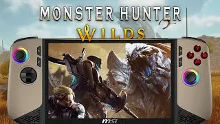 Monster Hunter Wilds MSI Claw 8 AI+ Official Benchmark Performance Tested!