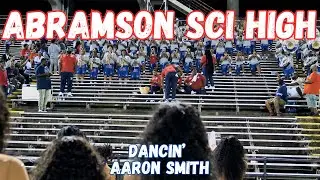 ABRAMSON SCI HIGH || DANCIN -AARON SMITH || ABE VS REED 2025