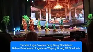 Tari dan Lagu Dolanan Bang Bang Wis Rahino Pada Pembukaan Pagelaran Wayang Orang RRI Surakarta, Solo