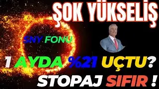 ŞOK Y&Uuml;KSELİŞ:  SNY Fonu 1 Ayda %21Neden U&ccedil;tu? Stopaj Sıfır ! Fırsat mı, Balon mu? Riskler/ Fırsatlar