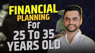 Financial Planning For 25 To 35 Years Old | Financial Planning Marathi
