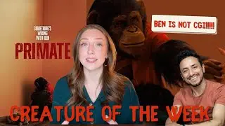 Ben from Primate | CREATURE OF THE WEEK