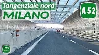 A52 NUOVO TRATTO |Tangenziale Nord di Milano | Percorso completo