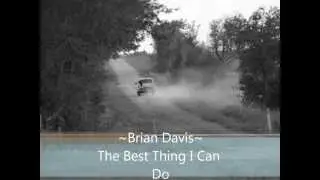 Brian Davis The Best Thing I Can Do