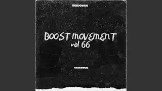 BOOST MOVEMENT (feat. J4CK, G sang musiq & Low tee)