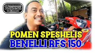 POMEN SPECIALIST UNTOK KAPCAI BENELLI RFS 150i DAN SEANGKATANNYA !