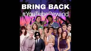#38- BRING BACK 2014 YOUTUBE