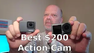 Osmo Action or gopro hero 7 silver. Best $200 action camera