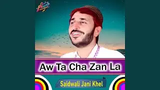 Aw Ta Cha Zan La