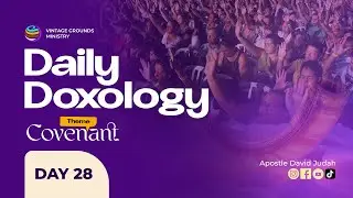 DAY 28 of DAILY DOXOLOGY