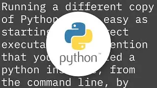 How to run multiple Python versions on Windows