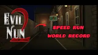 Evil nun 2 door escape speedrun | Unique gamerz