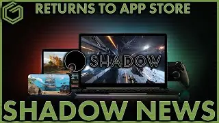 Shadow Returns to the App Store - That was Quick!!