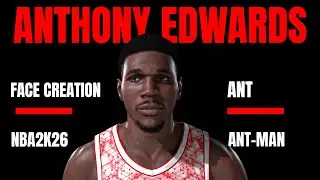 Anthony Edwards Face Creation In NBA 2K26