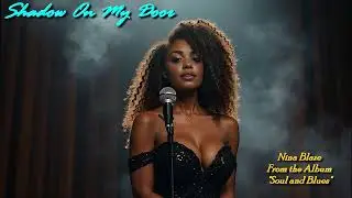 Shadow on My Door | Nina Blaze (from the album 