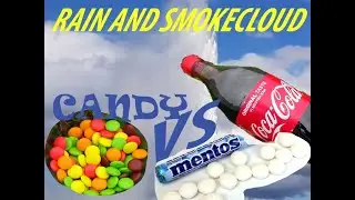 COCA COLA VS MENTOS VS COLOR CANDY Experiments - make RAIN AND SMOKECLOUD
