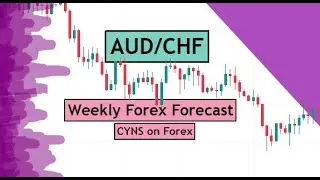 AUDCHF Weekly Forex Forecast for 18 - 22 July 2022 by CYNS on Forex