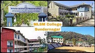 MLSM College Sundernagar Tour 😍❤️  Graduation,Masters,B.Ed,BCA,BBA, BPEd Etc