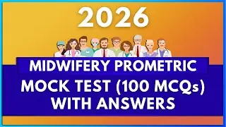 2026 MIDWIFERY PROMETRIC EXAM QUESTIONS WITH ANSWERS (100 MCQs) | MIHIRAA