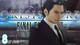 Crisis Core - Final Fantasy VII - Reunion - Chapter 7 - I May Abandon Shinra