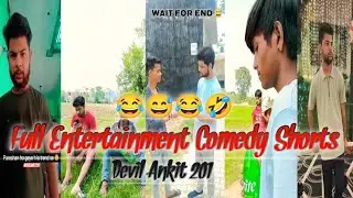 Full Entertainment Comedy Shorts || Devil Ankit 201 || DA2 
